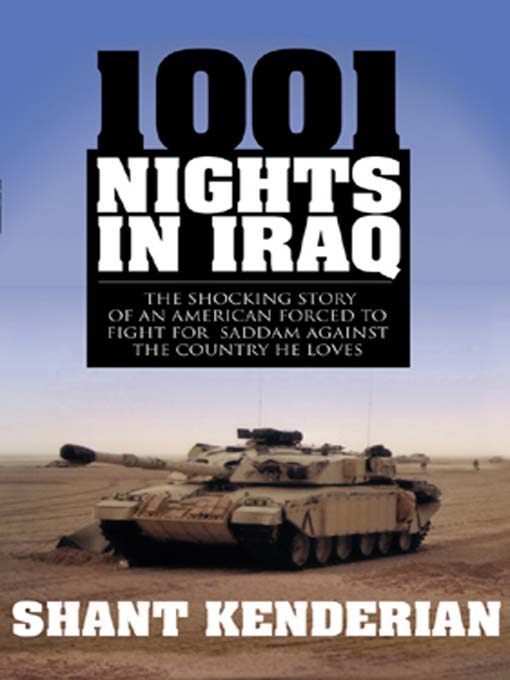 Title details for 1001 Nights in Iraq by Shant Kenderian - Available
